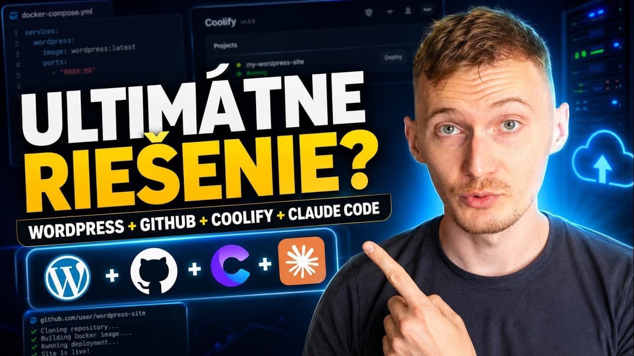 WordPress + GitHub + Coolify + Claude Code: ultimátní řešení pro tvorbu klientských webů?